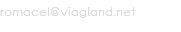 romacel@viagland.net