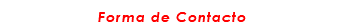 &nbsp;Forma de Contacto
