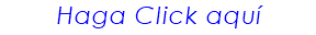 Haga Click aquí